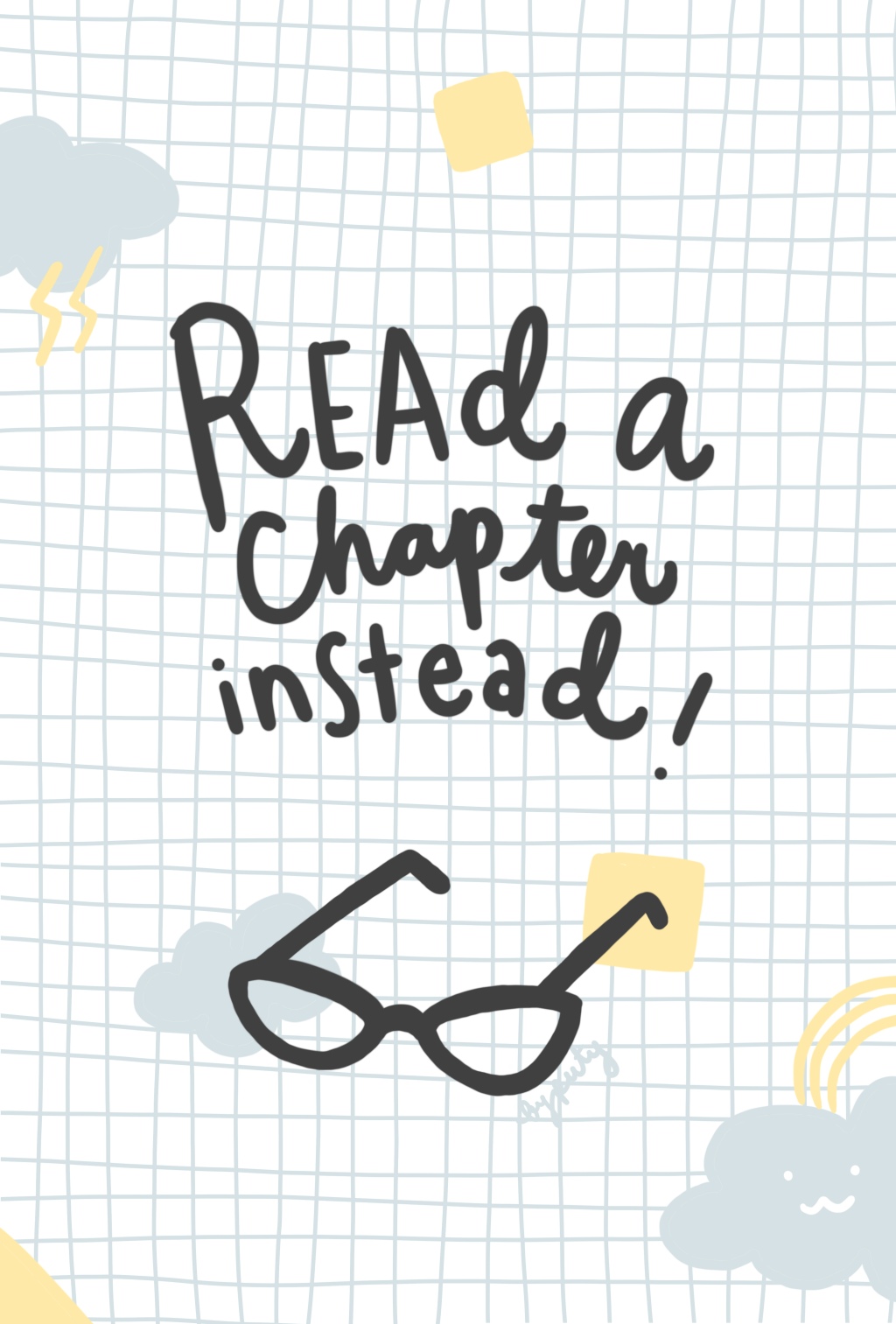 Wallpaper Ponsel dan Pembatas Buku dari Puty Puar: “Read a Chapter Instead!”